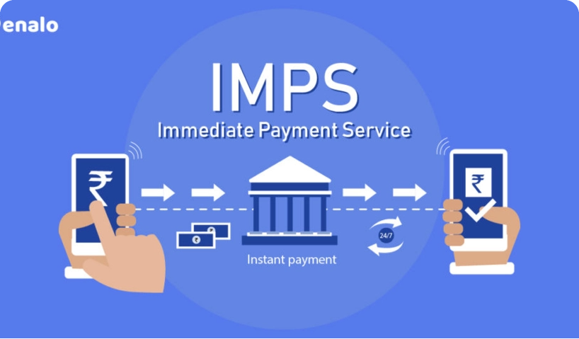 IMPS - Immediate Payment Service